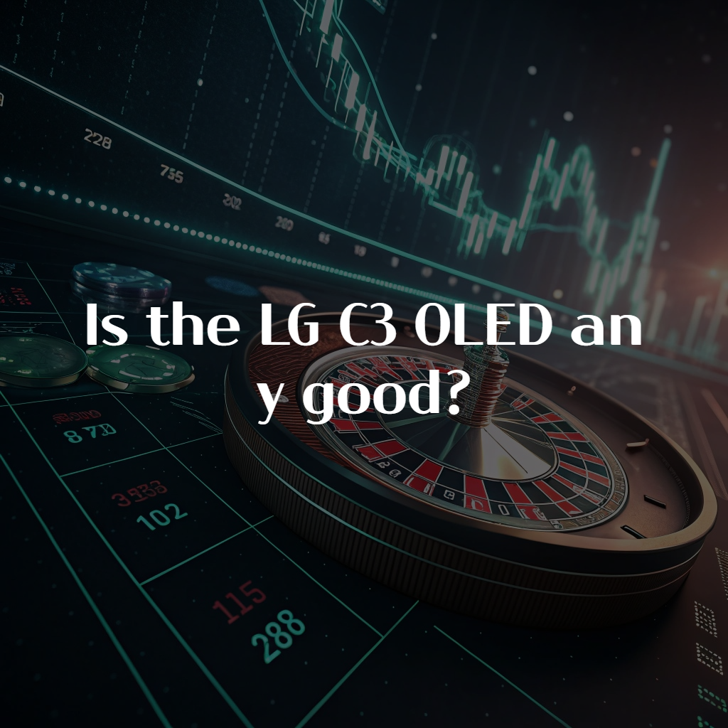Is the LG C3 OLED any good?